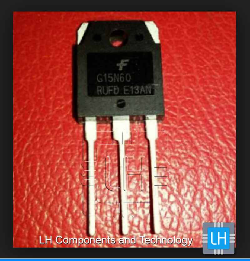 G15N60RUFD      Transistor IGBT N-Channel with Built in Diode 600V 15A 160W, TO-3P